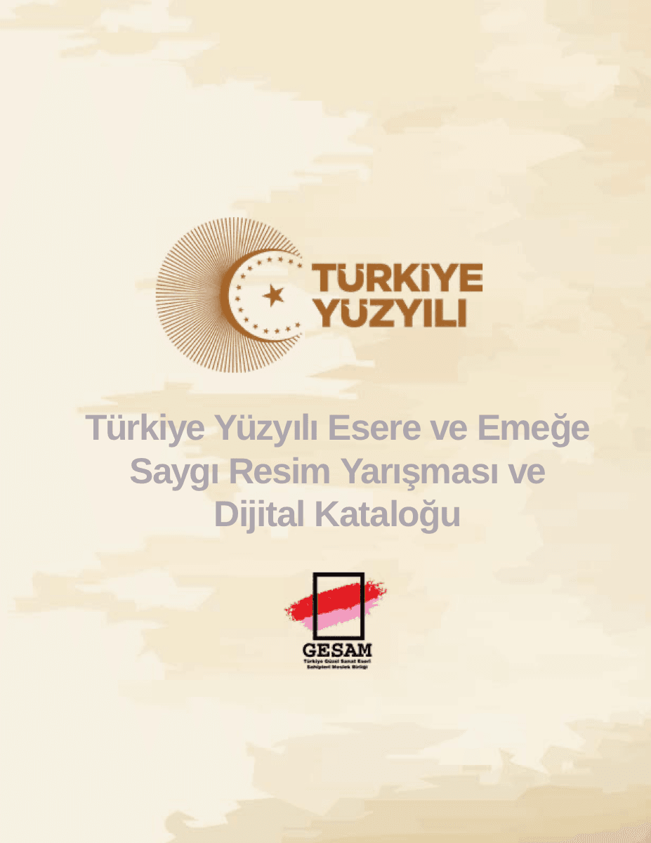 Türkiye Yüzyılı Esere ve Emeğe Saygı Resim Yarışması ve Dijital Kataloğu — kapak sayfası